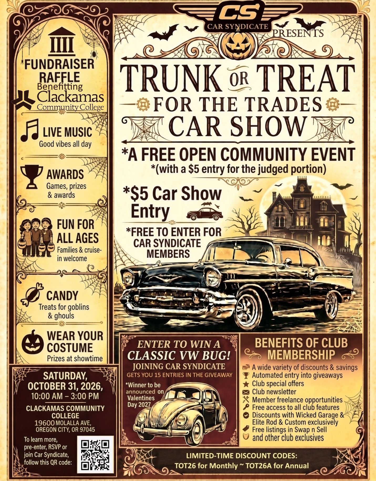 Trunk-or-Treat for The Trades car show flyer. Saturday, October 31, 2026, 10:00 AM to 3:00 PM at Clackamas Community College, 19600 Molalla Ave, Oregon City. Free open community event. $5 judged car show entry, free for Car Syndicate members. Classic VW Bug giveaway. Codes TOT26 monthly and TOT26A annual.